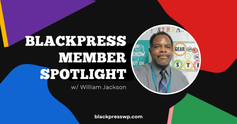 William Jackson: BlackPress Member Spotlight