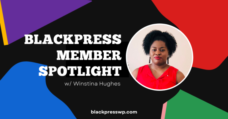 Winstina Hughes: BlackPress Member Spotlight