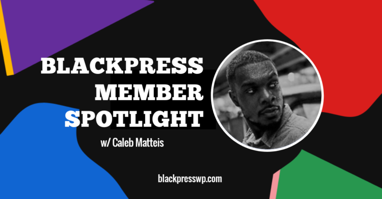 Caleb Matteis: BlackPress Member Spotlight